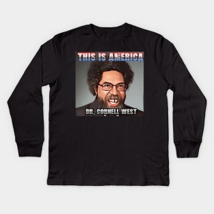 This Is America - Dr. Cornell West Kids Long Sleeve T-Shirt